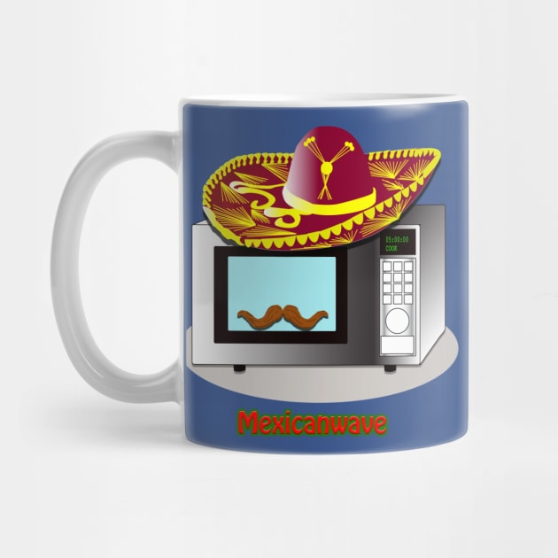 Mexican Wave - A Mexican Microwave...Get it-! by ptelling